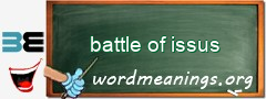 WordMeaning blackboard for battle of issus